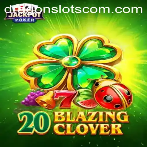 Discover the Magic of 20BlazingClover: A Dragon Slots Adventure