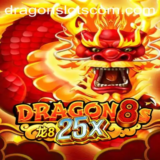 Exploring the Thrilling World of Dragon8s25x - A Unique Dragon Slots Experience