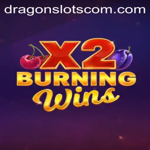 Exploring the Thrilling World of BurningWinsX2: The Latest in Dragon Slots