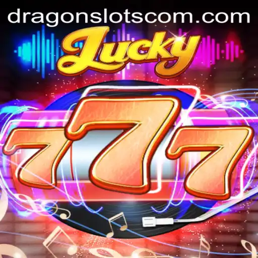 Experience the Thrill of Lucky777: Dragon Slots Unleashed